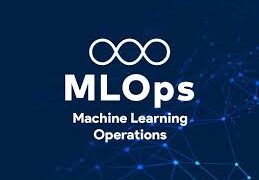 Machine LEarning Operations (MLOps)